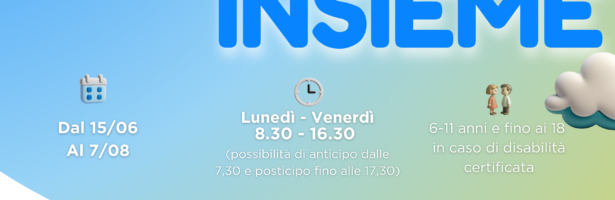 Torna la colonia ESTATE INSIEME